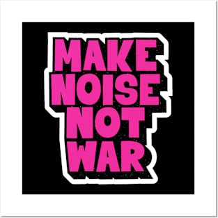 Make Noise, Not War: Punk Wisdom Series Posters and Art